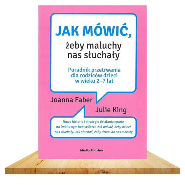 Jak mówić, żeby maluchy nas słuchały