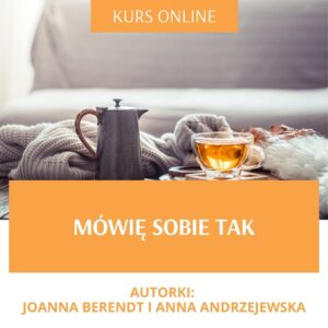 Read more about the article MÓWIĘ SOBIE TAK