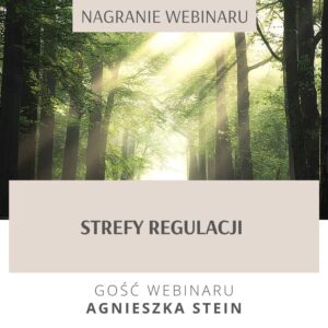 Read more about the article NAGRANIE WEBINARU – STREFY REGULACJI