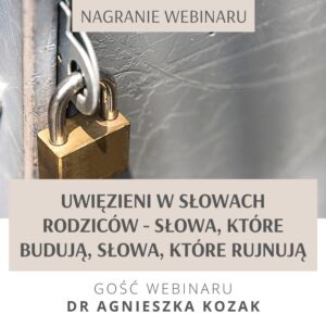 Read more about the article NAGRANIE WEBINARU – UWIĘZIENI W SŁOWACH RODZICÓW