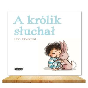 A królik słuchał