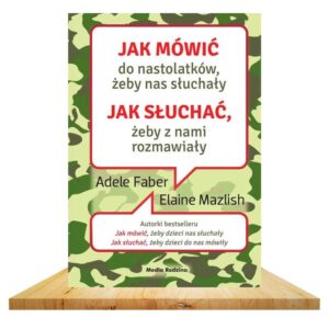 Jak mówić do nastolatków, żeby nas słuchały