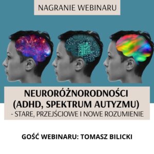 Nagranie webinaru „Neuroróżnorodności”