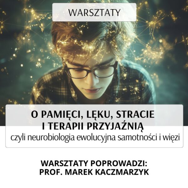 Neurobiologia ewolucyjna samotności i więzi