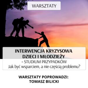 Interwencja kryzysowa dzieci i młodzieży