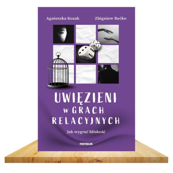 Uwięzieni w grach relacyjnych